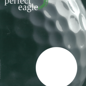 Perfect Eagle Golf - Perfects Your Golf! Ausgabe 1/10